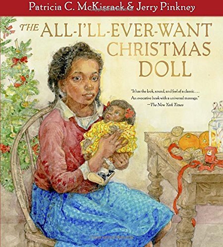 Patricia C. McKissack/The All-I'll-Ever-Want Christmas Doll