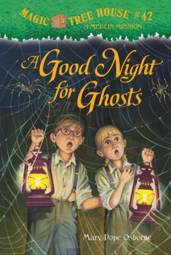 Mary Pope Osborne/A Good Night For Ghosts