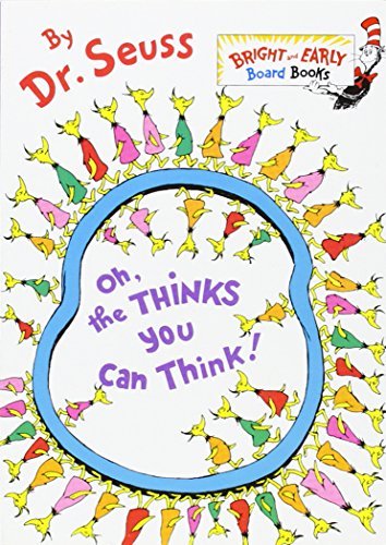 Dr Seuss/Oh, the Thinks You Can Think!