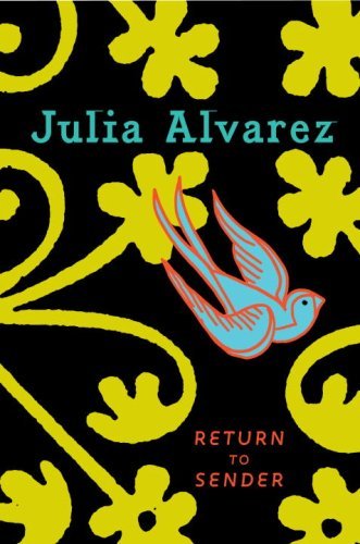 Julia Alvarez/Return to Sender