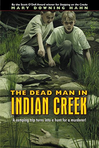 Mary Downing Hahn/The Dead Man in Indian Creek@Harper Trophy