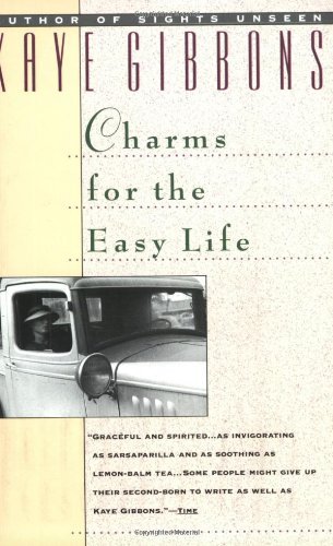 Kaye Gibbons/Charms For The Easy Life