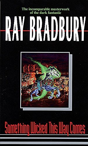 Ray Bradbury/Something Wicked This Way Comes