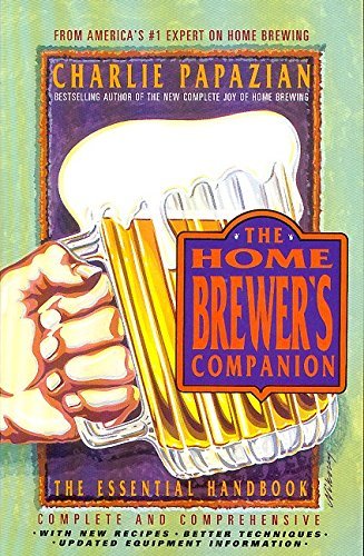 Charlie Papazian/Home Brewer's Companion
