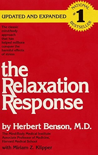 Herbert Benson/The Relaxation Response@Updated & Expan