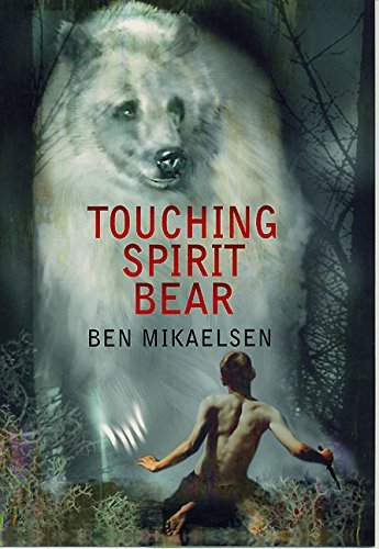 Ben Mikaelsen/Touching Spirit Bear