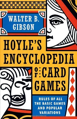 Walter B. Gibson/Hoyle's Modern Encyclopedia of Card Games@ Rules of All the Basic Games and Popular Variatio