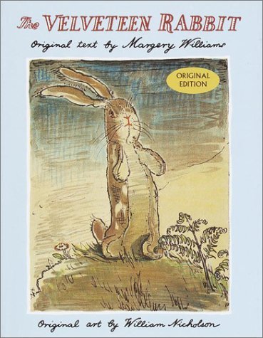 Margery Williams/The Velveteen Rabbit@ Or How Toys Become Real