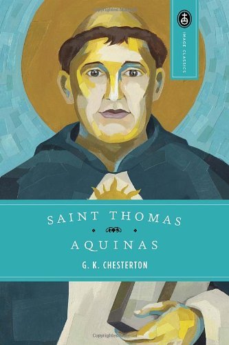 G. K. Chesterton/Saint Thomas Of Aquinas