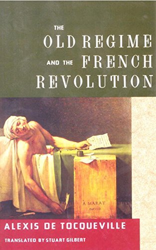 Alexis De Tocqueville/Old Regime And The French Revolution,The