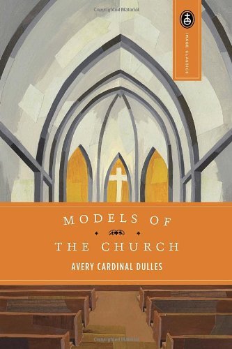 Avery Dulles/Models of the Church@Expanded