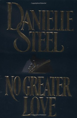 Danielle Steel/No Greater Love