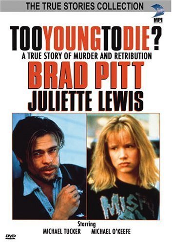 Too Young To Die?/Pitt/Lewis@Clr@Nr