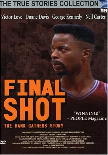 Final Shot: Hank Gathers Story/True Stories@Clr@Nr