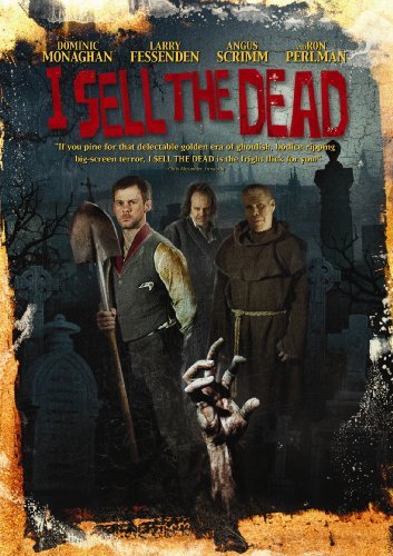 I Sell The Dead/Monaghan/Perlman@Ws@Nr