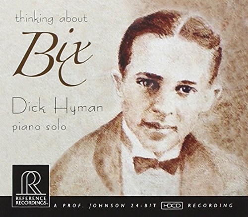 Dick Hyman/Thinking About Bix