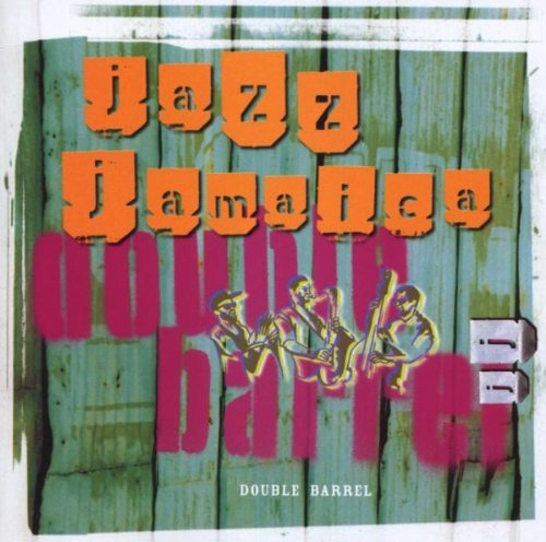 Jazz Jamaica/Double Barrel