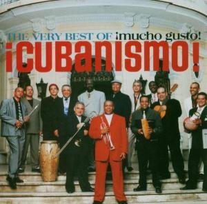 Cubanismo Very Best Of Cubanismo! Mucho 