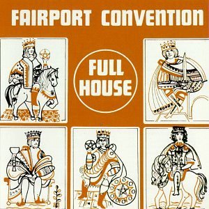 Fairport Convention/Full House