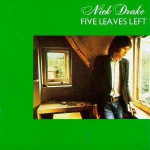 Nick Drake/Five Leaves Left