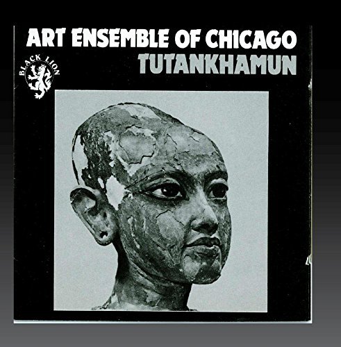 Art Ensemble Of Chicago/Tutankhamun
