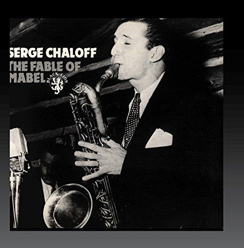 Serge Chaloff/Fable Of Mabel