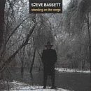 Steve Bassett/Standing On The Verge