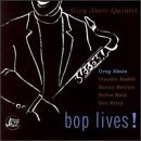 Greg Abate Quintet/Bop Lives