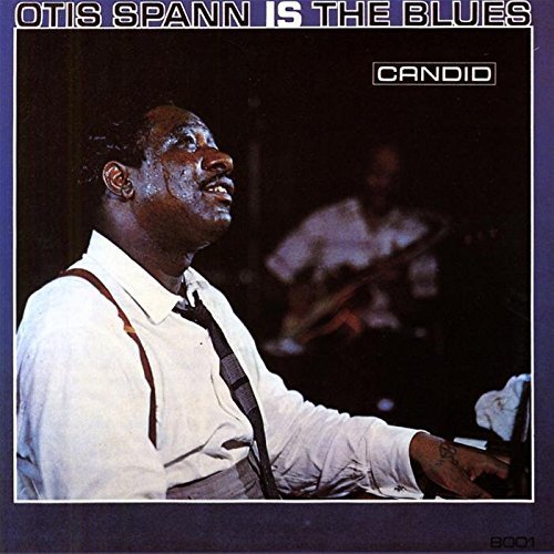 Otis Spann/Otis Spann Is The Blues