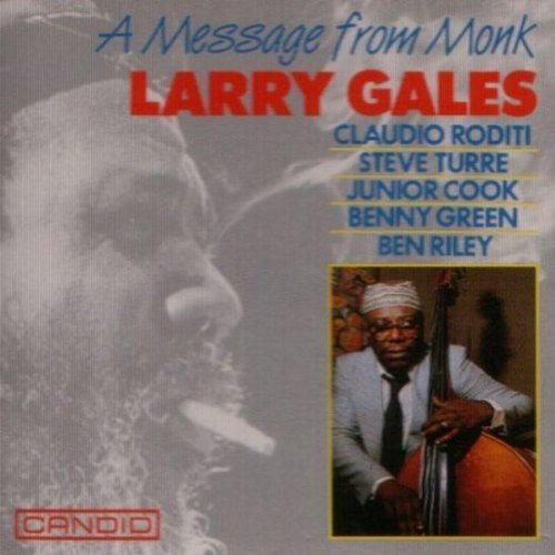 Larry Gales/Message From Monk