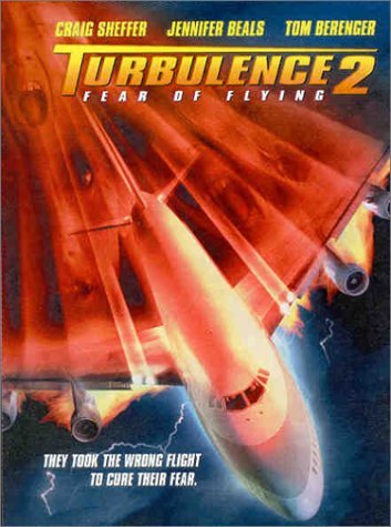 Turbulence 2-Fear Of Flying/Sheffer/Beals/Berenger@Clr/St@R