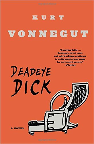 Kurt Vonnegut/Deadeye Dick
