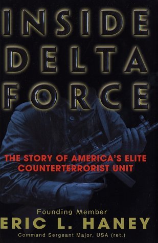 Eric Haney/Inside Delta Force@Story Of America's Elite Counterterrorist Unit