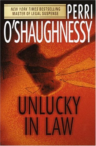 Perri O'shaughnessy/Unlucky In Law
