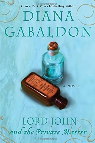 Diana Gabaldon/Lord John and the Private Matter