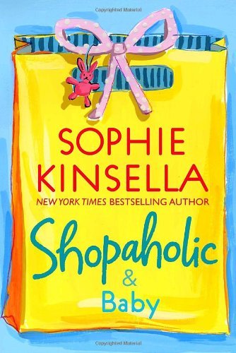 Sophie Kinsella/Shopaholic & Baby