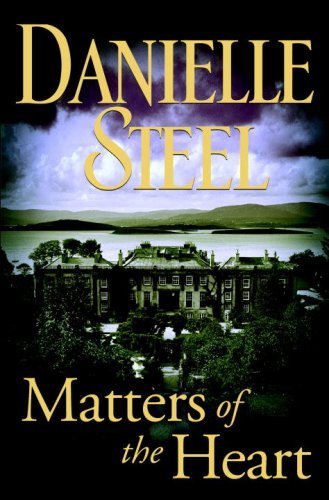 Danielle Steel/Matters Of The Heart