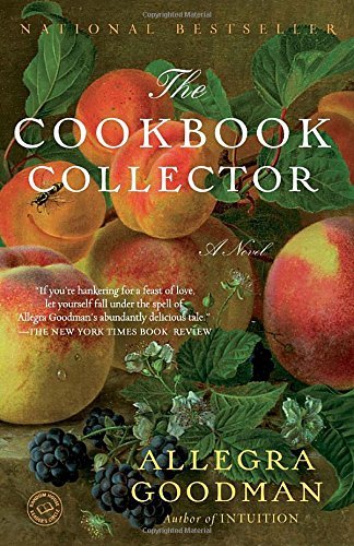 Allegra Goodman/The Cookbook Collector