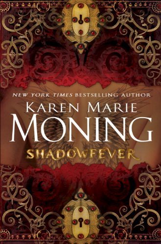 Karen Marie Moning/Shadowfever@The Fever Series