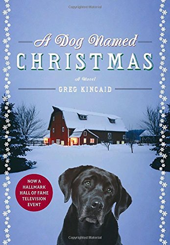 Greg Kincaid/A Dog Named Christmas