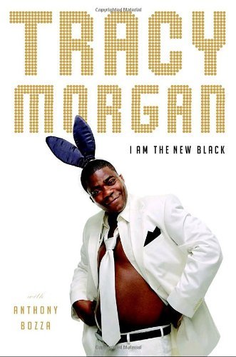 Tracy Morgan/I Am The New Black
