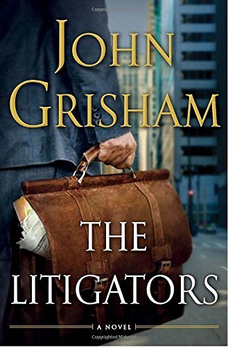 John Grisham/The Litigators
