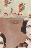 Judith Freeman Red Water 
