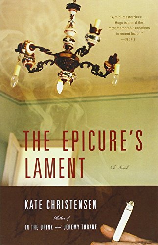 Kate Christensen/The Epicure's Lament