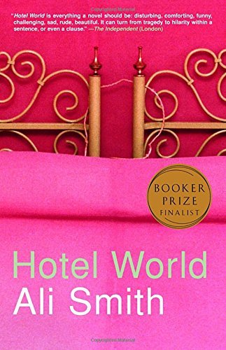 Ali Smith/Hotel World