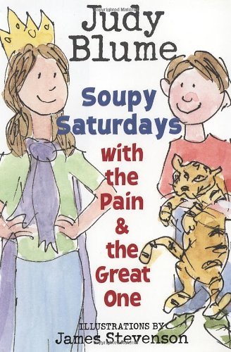 Judy Blume/Soupy Saturdays With The Pain & The Great One