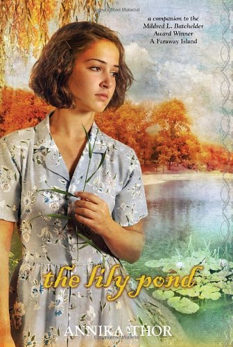 Annika Thor/The Lily Pond