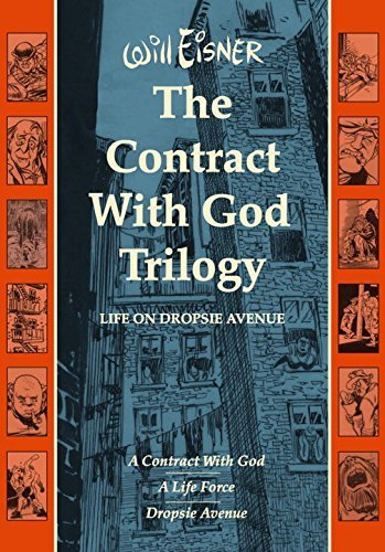Will Eisner/The Contract with God Trilogy@ Life on Dropsie Avenue