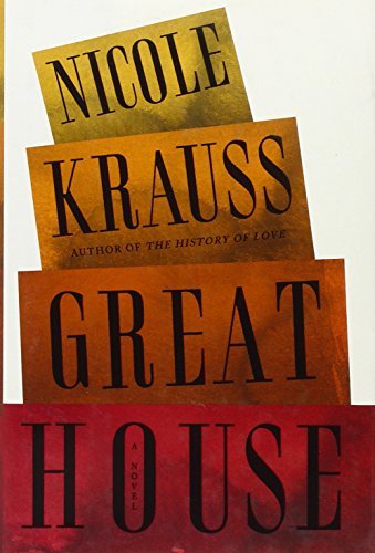 Nicole Krauss/Great House