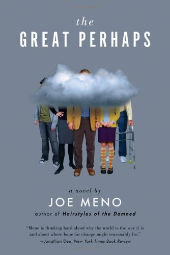 Joe Meno Great Perhaps 